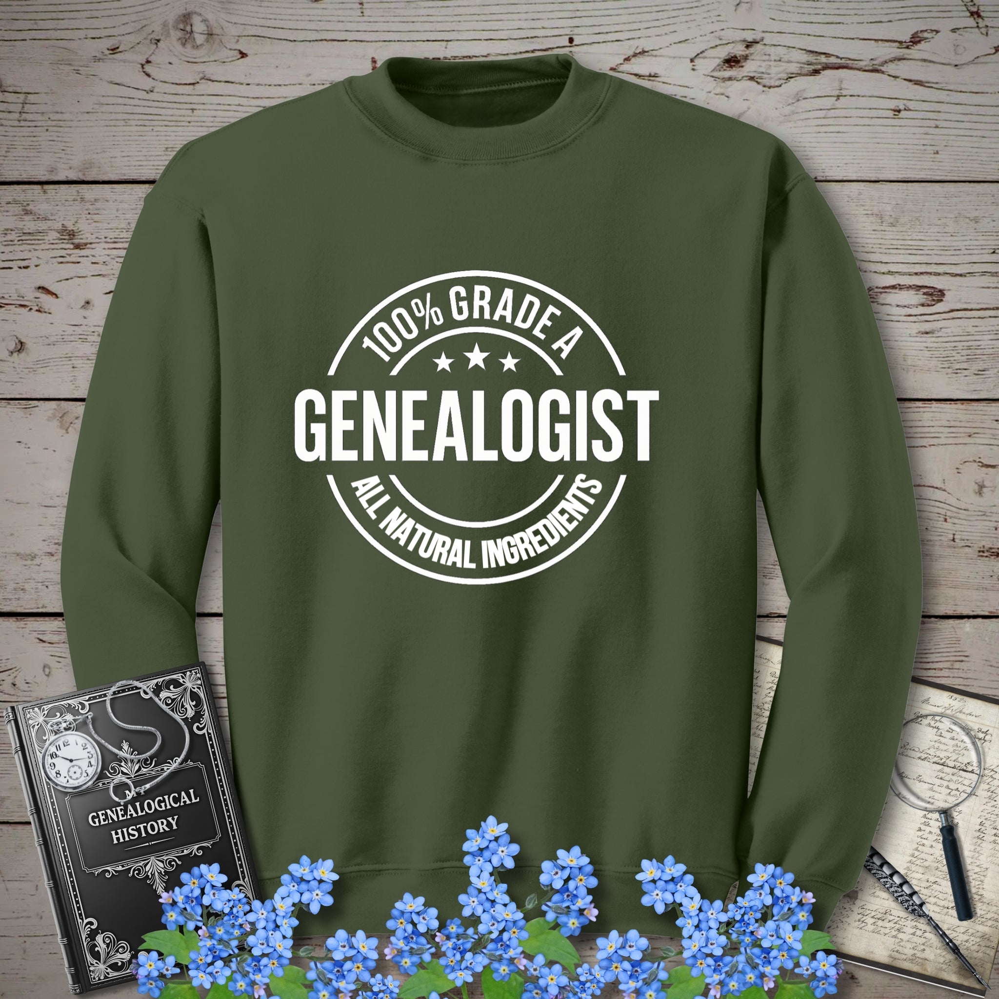 100 Percent Genealogist Sweatshirt in Military Green by Genealogy Keepsakes