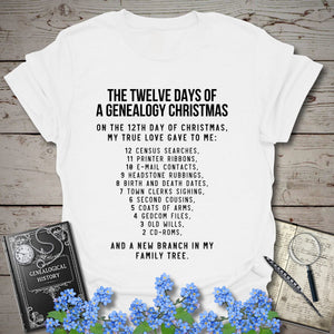 12 Days of Christmas T-Shirt in White by Genealogy Keepsakes