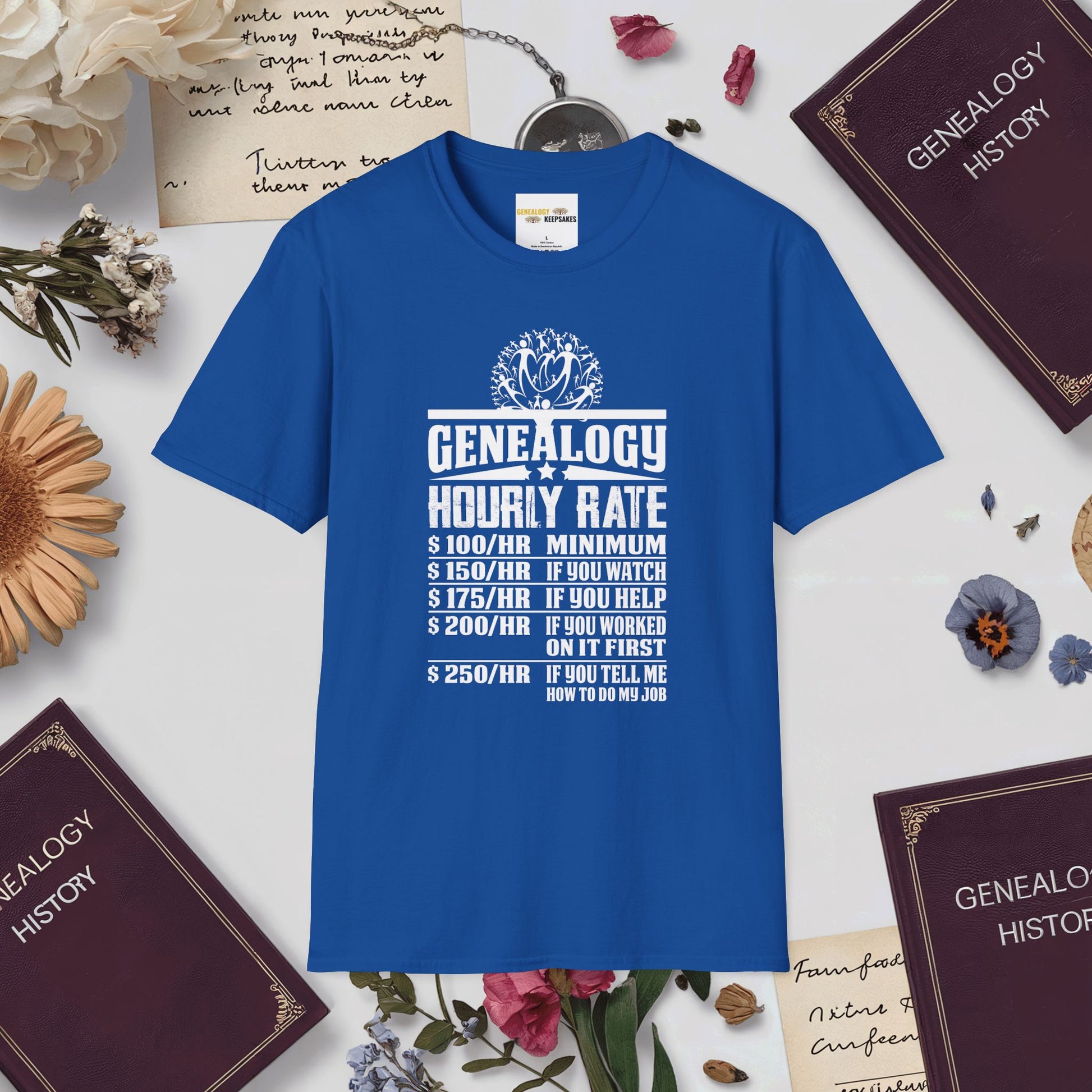 Genealogy Hourly Rate T-Shirt-Royal-Genealogy Keepsakes