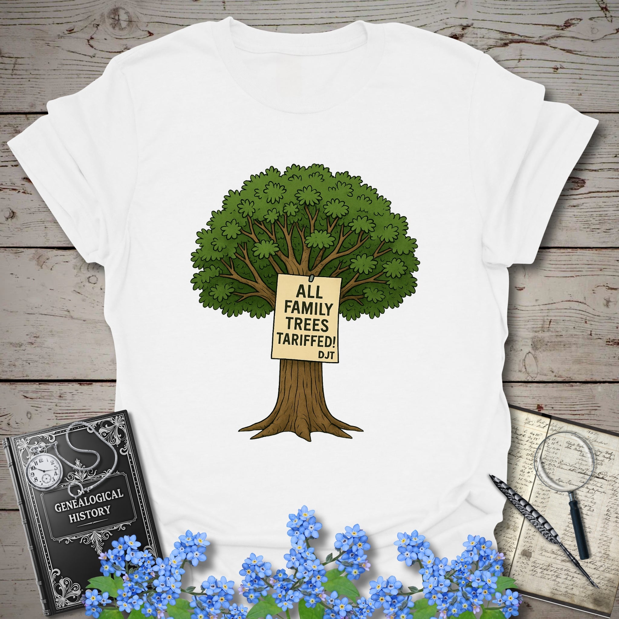 All Family Trees Tariffed T-Shirt in White by Genealogy Keepsakes