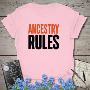Ancestry Rules T-Shirt in Light Pink by Genealogy Keepsakes