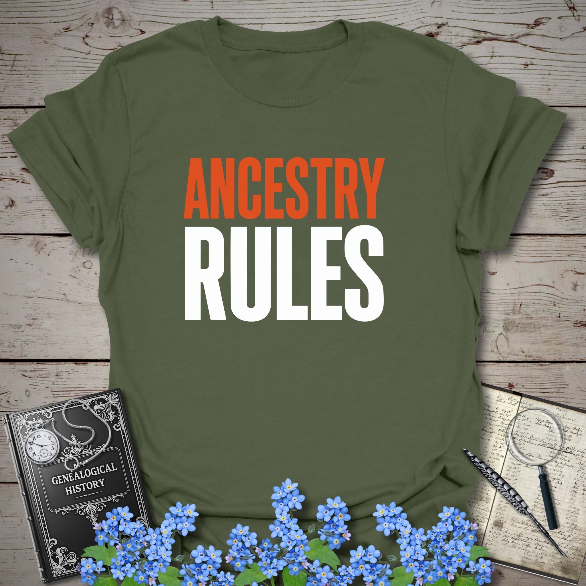 Ancestry Rules T-Shirt in Military Green by Genealogy Keepsakes
