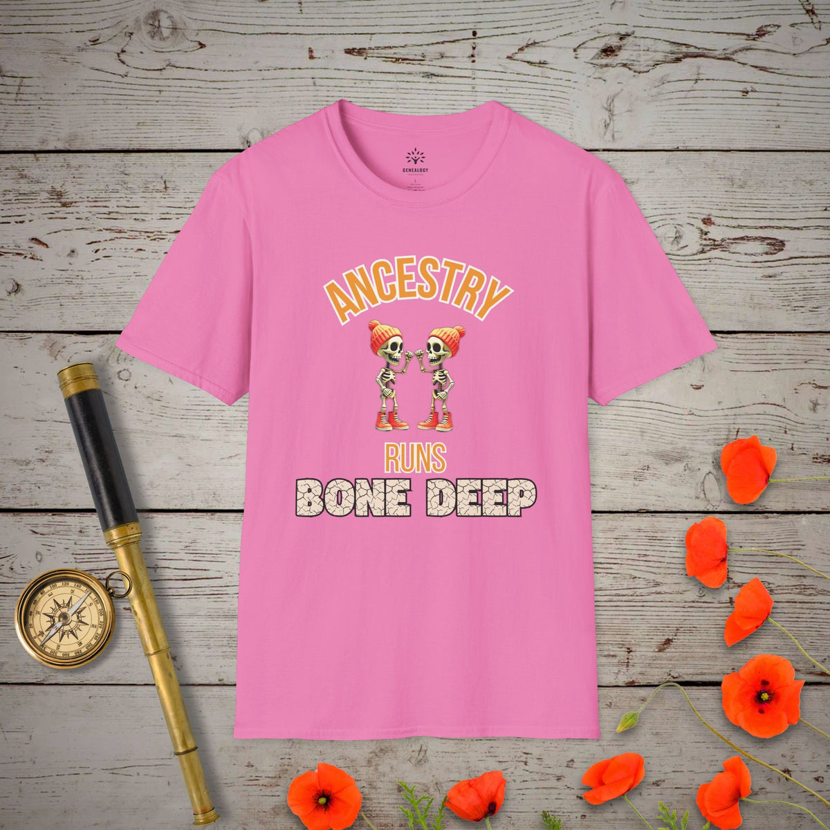 Ancestry Runs Bone Deep T-Shirt - Genealogy Keepsakes Custom Genealogy Gift - Azalea S