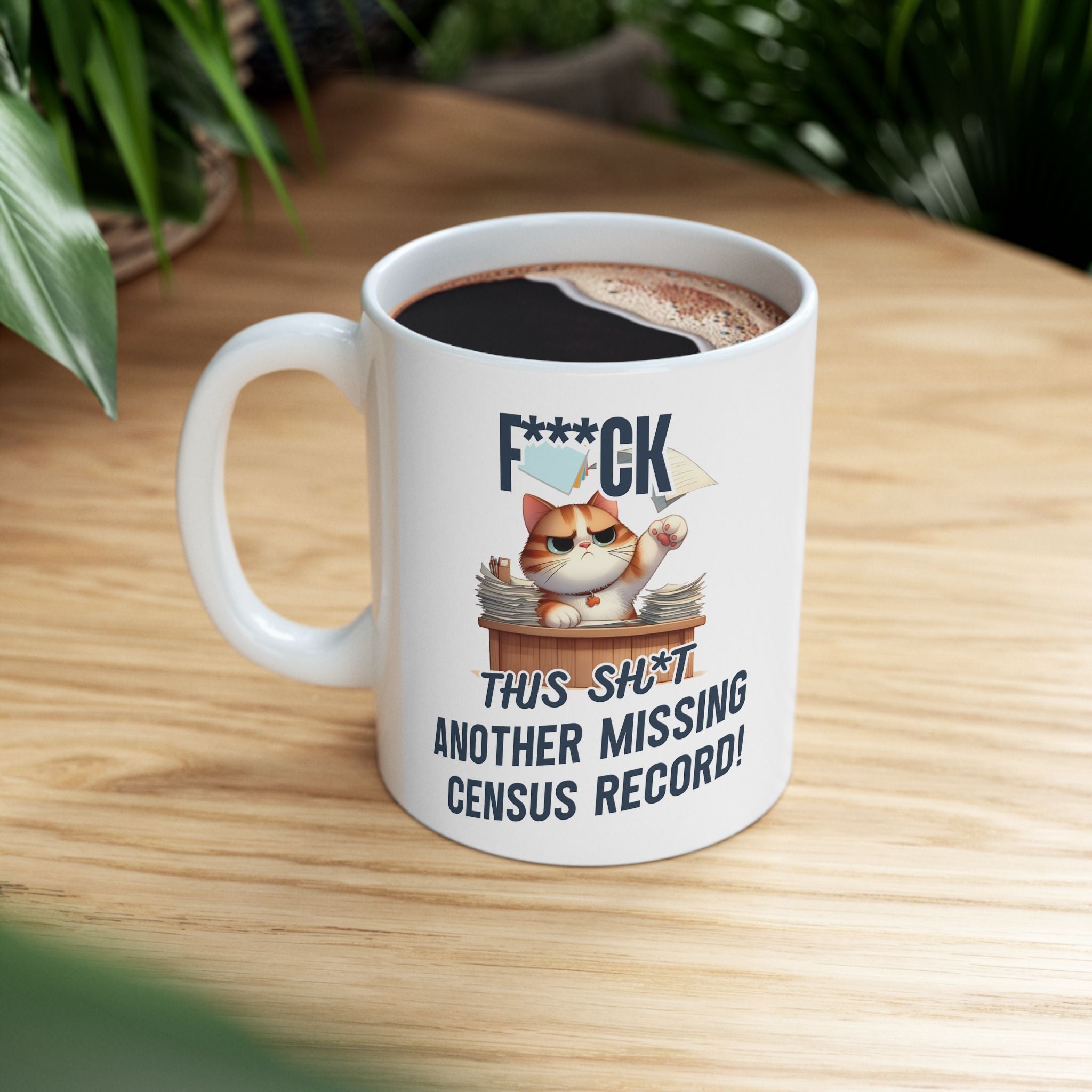 Another Missing Census Record Mug (11oz|15oz) in 11oz by Genealogy Keepsakes