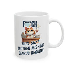 Another Missing Census Record Mug (11oz|15oz) - Genealogy Keepsakes Custom Genealogy Gift - 11oz