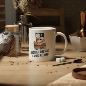 Another Missing Census Record Mug (20oz) in by Genealogy Keepsakes