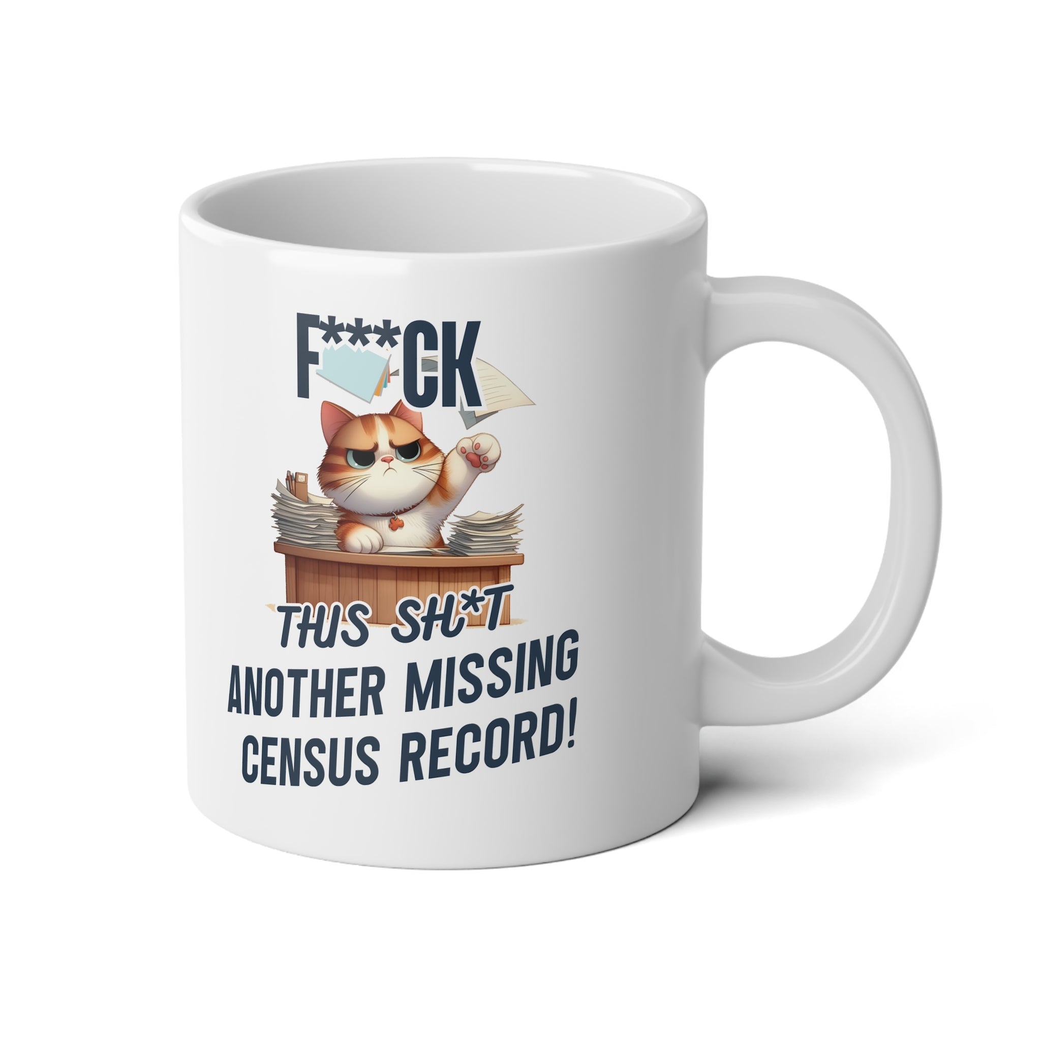 Another Missing Census Record Mug (20oz) in White by Genealogy Keepsakes