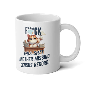 Another Missing Census Record Mug (20oz) in White by Genealogy Keepsakes
