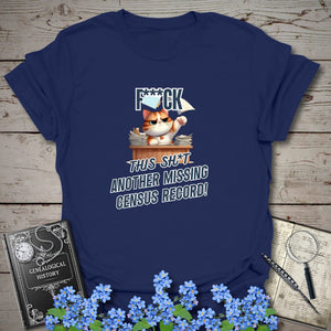 Another Missing Census Record T-Shirt in Navy by Genealogy Keepsakes