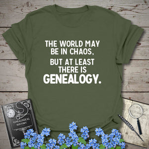 At Least There Is Genealogy T-Shirt - Genealogy Keepsakes Custom Genealogy Gift - Military Green S