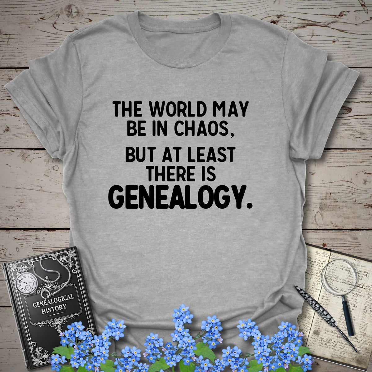 At Least There Is Genealogy T-Shirt - Genealogy Keepsakes Custom Genealogy Gift - Sport Grey S