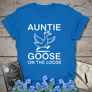 Auntie Goose On The Loose T-Shirt in Royal by Genealogy Keepsakes