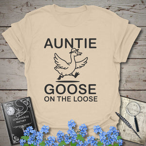 Auntie Goose On The Loose T-Shirt in Sand by Genealogy Keepsakes
