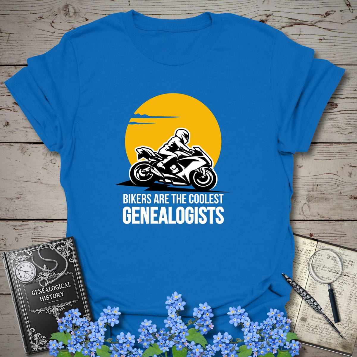 Bikers Are The Coolest Genealogist T-Shirt - Genealogy Keepsakes Custom Genealogy Gift - Royal S