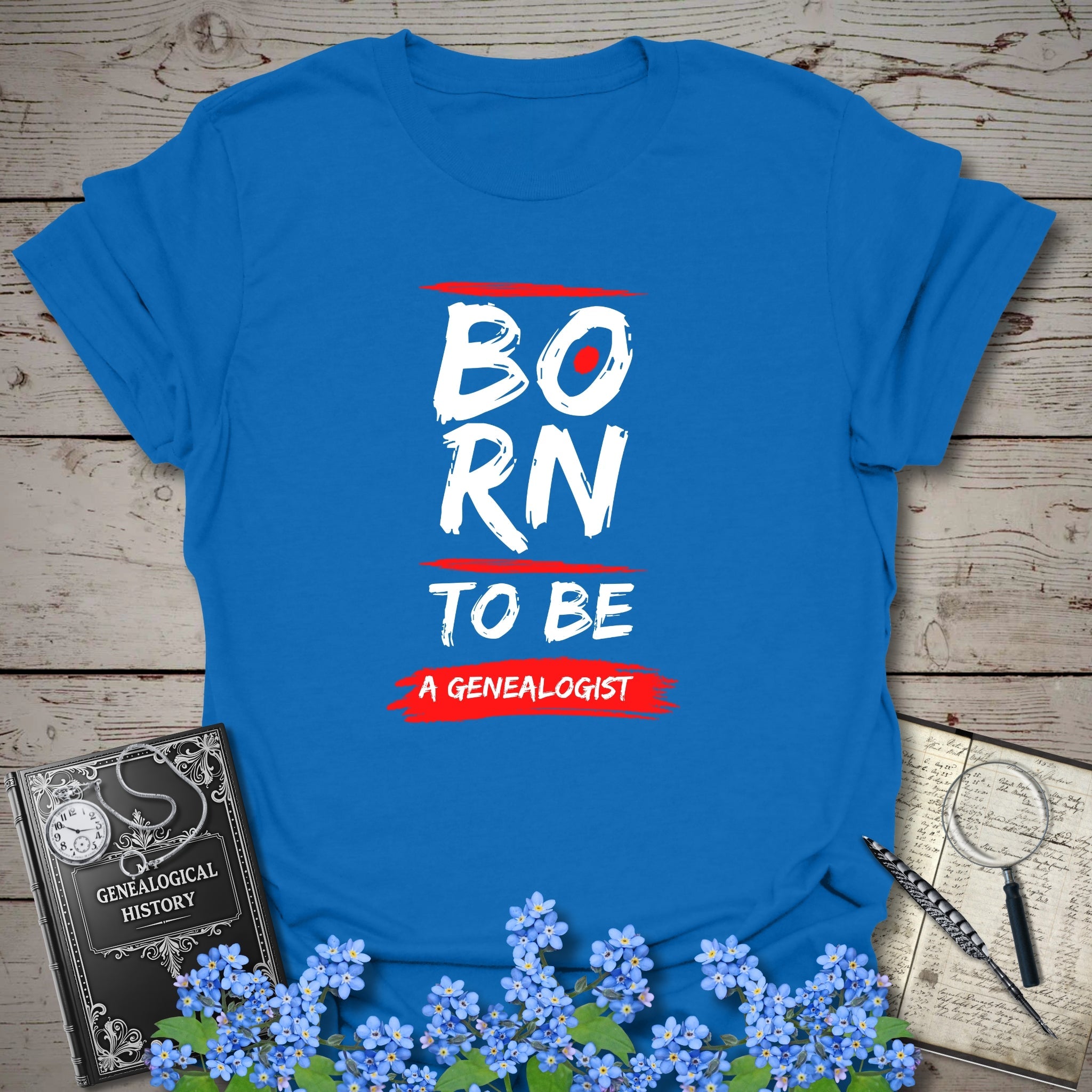 Born to be a Genealogist T-Shirt in Royal by Genealogy Keepsakes