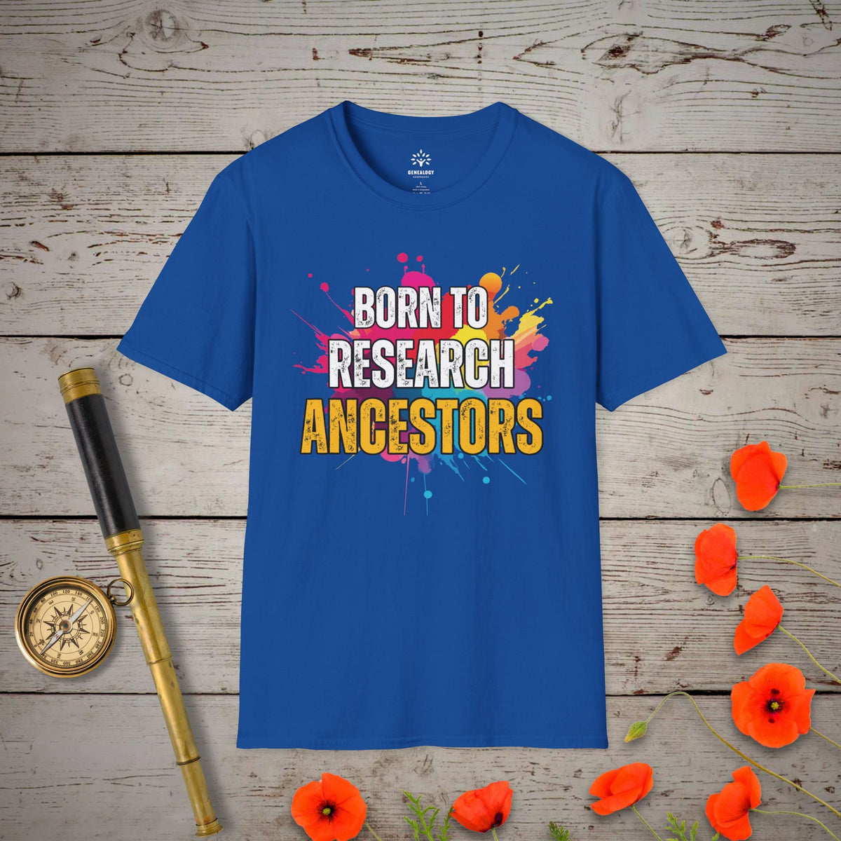 Born To Research T-Shirt - Genealogy Keepsakes Custom Genealogy Gift - Royal S