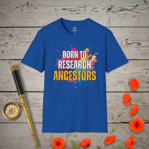 Born To Research T-Shirt - Genealogy Keepsakes Custom Genealogy Gift - Royal S
