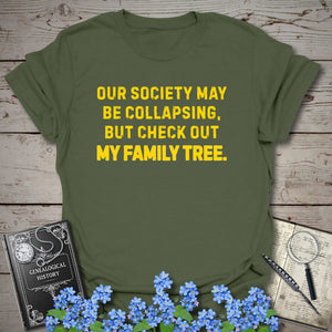 Check Out My Family Tree T-Shirt in Military Green by Genealogy Keepsakes