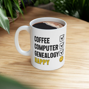 Coffee, Computer, Genealogy, Happy Mug (11oz|15oz) in by Genealogy Keepsakes