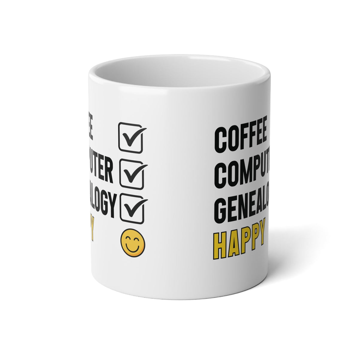 Coffee, Computer, Genealogy, Happy Mug (20oz) - Genealogy Keepsakes Custom Genealogy Gift - White 20oz