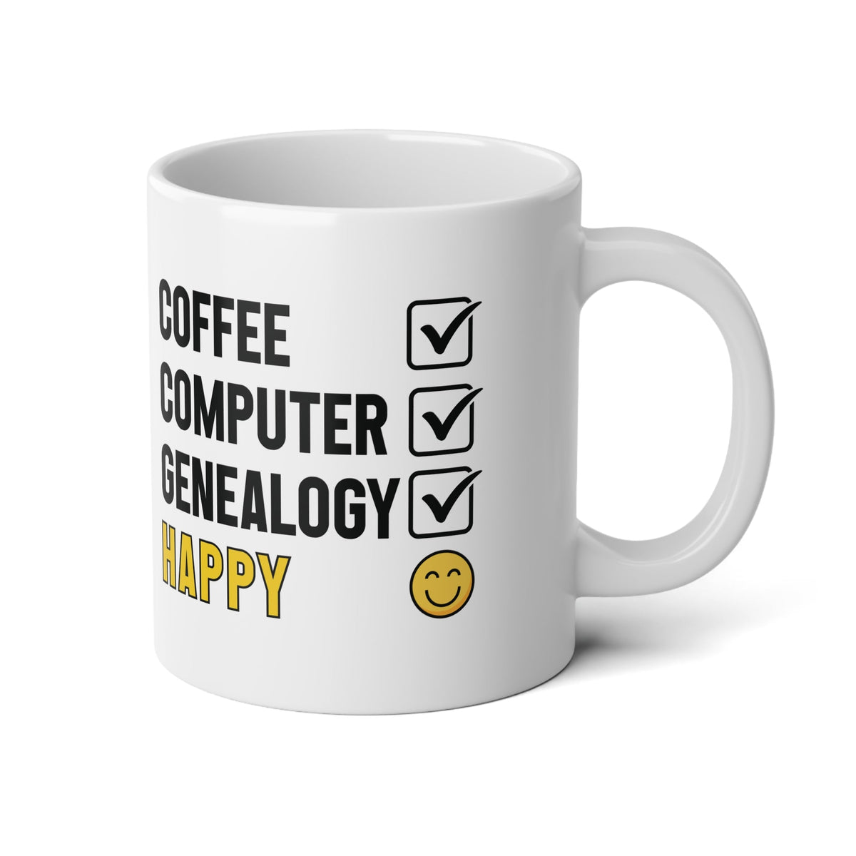Coffee, Computer, Genealogy, Happy Mug (20oz) - Genealogy Keepsakes Custom Genealogy Gift - White 20oz