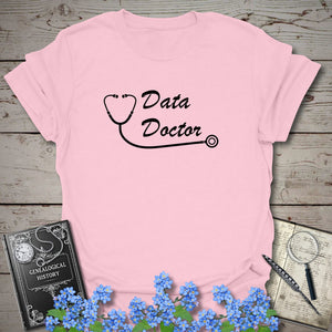 Data Doctor T-Shirt - Genealogy Keepsakes Custom Genealogy Gift - Light Pink S