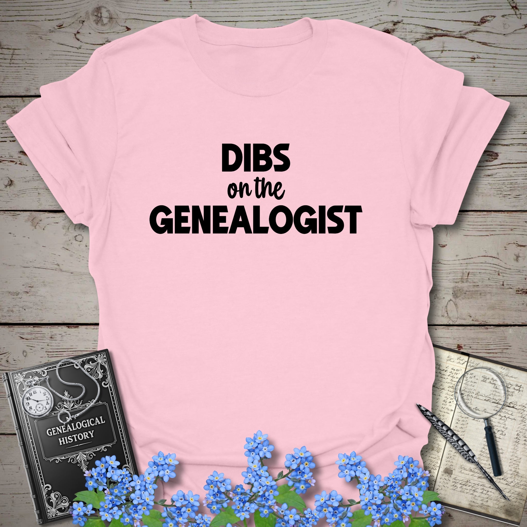 Dibs On The Genealogist T-Shirt in Light Pink by Genealogy Keepsakes