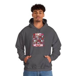 DNA Doesn't Lie - We're A Perfect Match Hoodie in by Genealogy Keepsakes