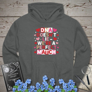 DNA Doesn't Lie - We're A Perfect Match Hoodie in Charcoal by Genealogy Keepsakes