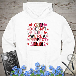 DNA Doesn't Lie - We're A Perfect Match Hoodie in White by Genealogy Keepsakes