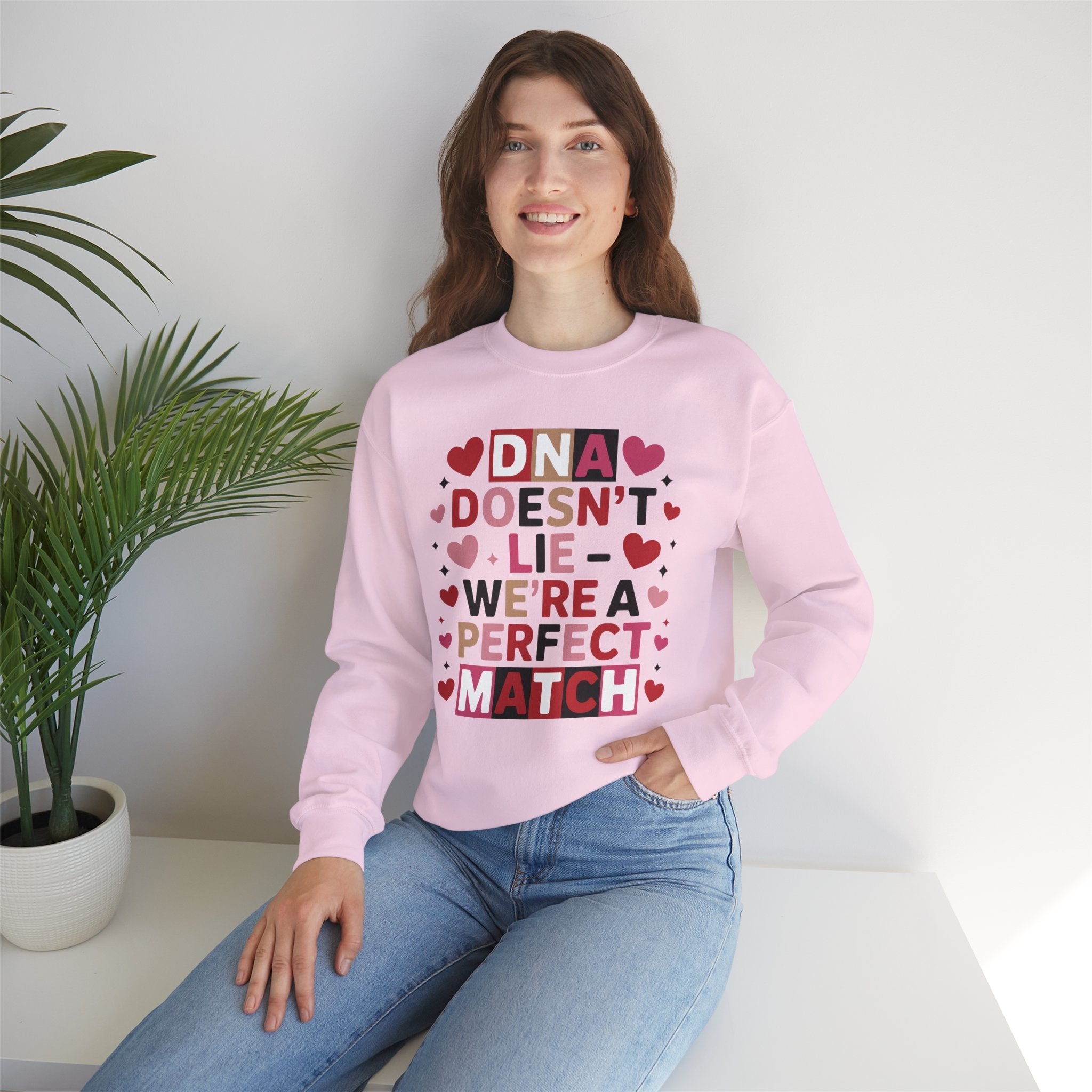 DNA Doesn't Lie - We're A Perfect Match Sweatshirt in by Genealogy Keepsakes