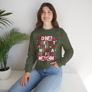 DNA Doesn't Lie - We're A Perfect Match Sweatshirt in by Genealogy Keepsakes