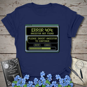 Error 404 Ancestor Not Found T-Shirt in Navy by Genealogy Keepsakes