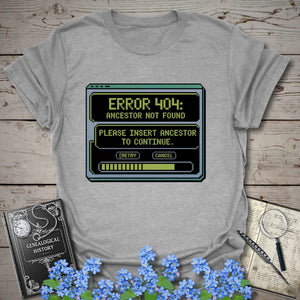 Error 404 Ancestor Not Found T-Shirt in Sport Grey by Genealogy Keepsakes