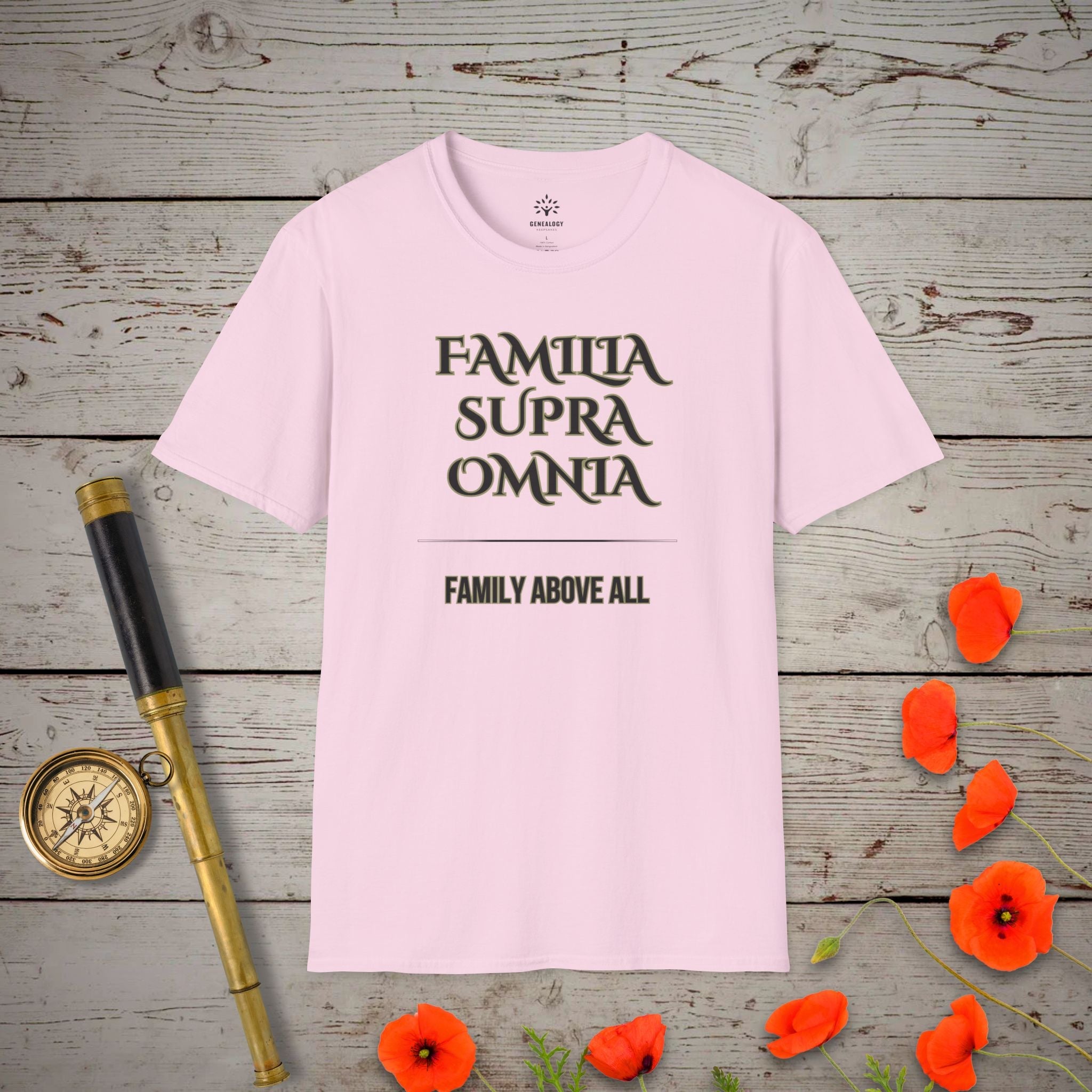 Family Above All T-Shirt in Light Pink by Genealogy Keepsakes