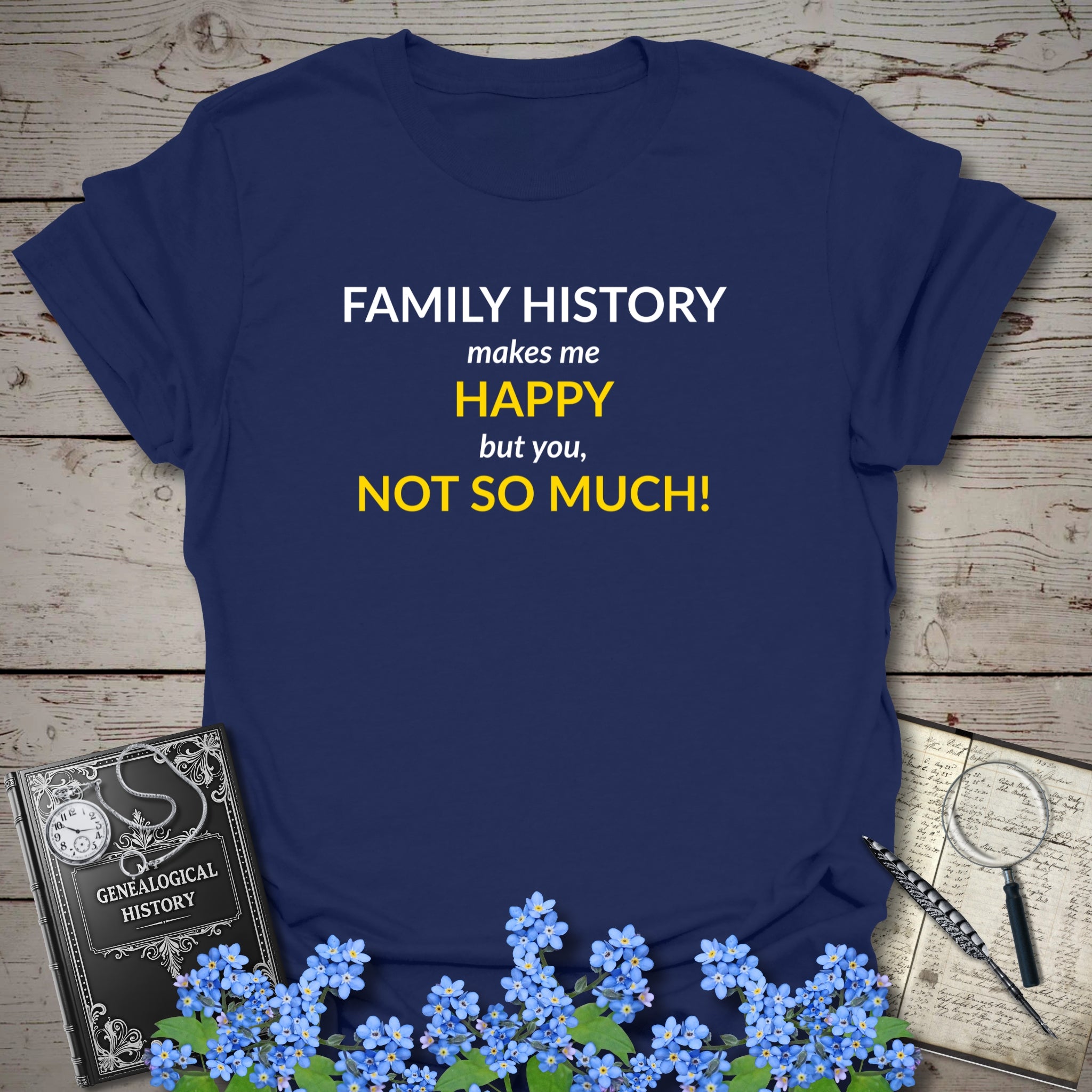 Family History Makes Me Happy T-Shirt in Navy by Genealogy Keepsakes
