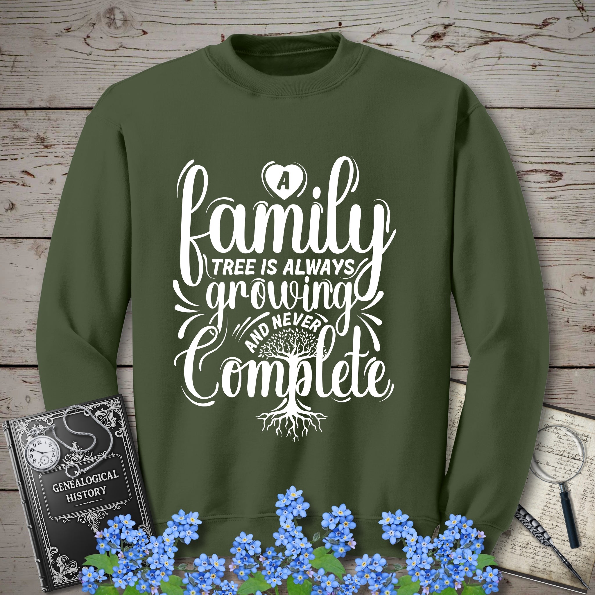 Family Tree Is Always Growing Sweatshirt in Military Green by Genealogy Keepsakes