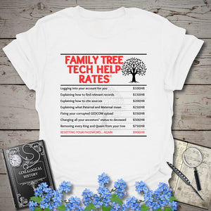 Family Tree Tech Help Rates T-Shirt - Genealogy Keepsakes Custom Genealogy Gift - White S