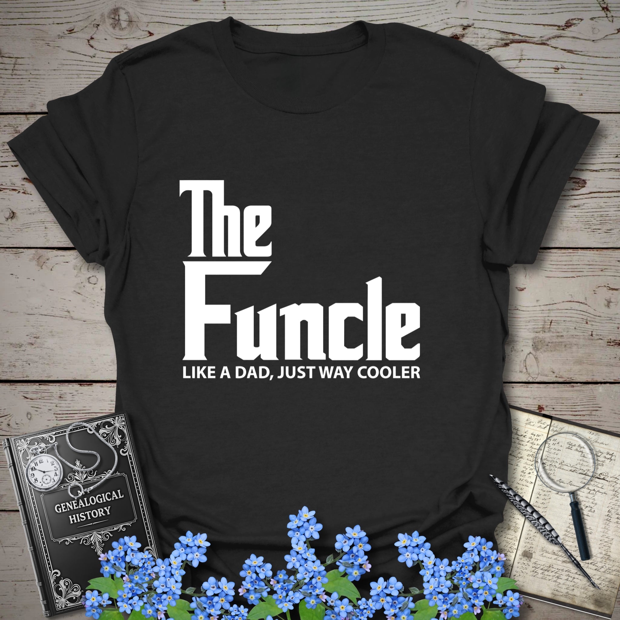 FUNCLE – Like a Dad, Only Cooler T-Shirt in Black by Genealogy Keepsakes