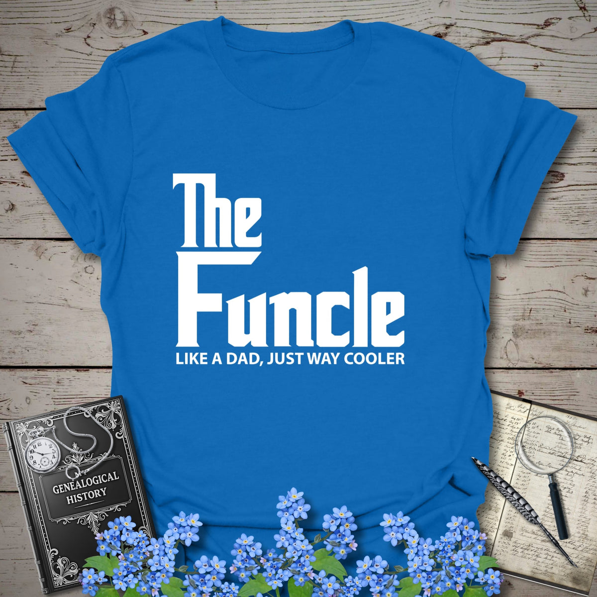 FUNCLE – Like a Dad, Only Cooler T-Shirt - Genealogy Keepsakes Custom Genealogy Gift - Royal S