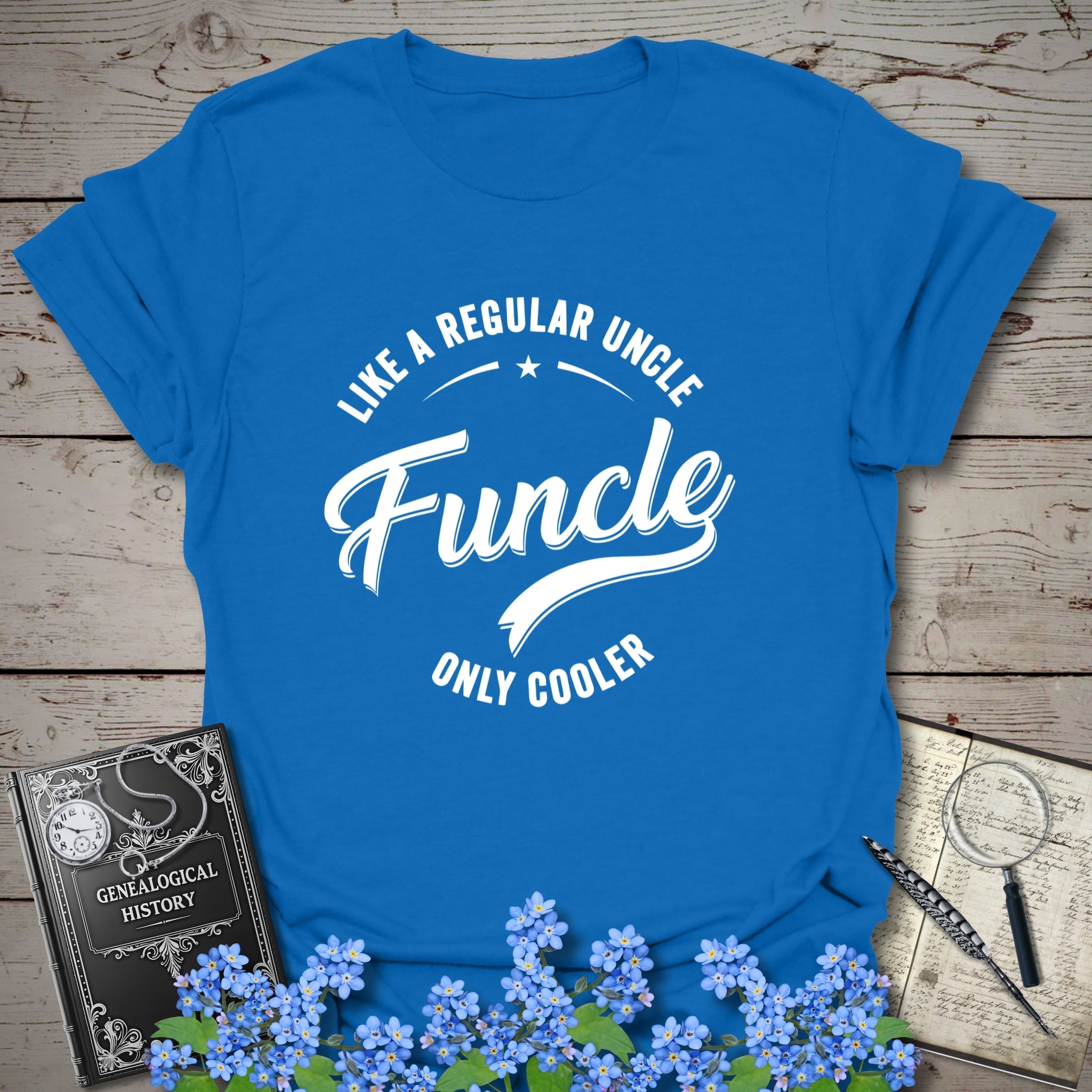 FUNCLE – Like a Dad, Only Cooler T-Shirt in Royal by Genealogy Keepsakes