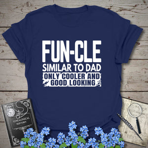 FUNCLE – Similar to Dad, Only Cooler T-Shirt in Navy by Genealogy Keepsakes