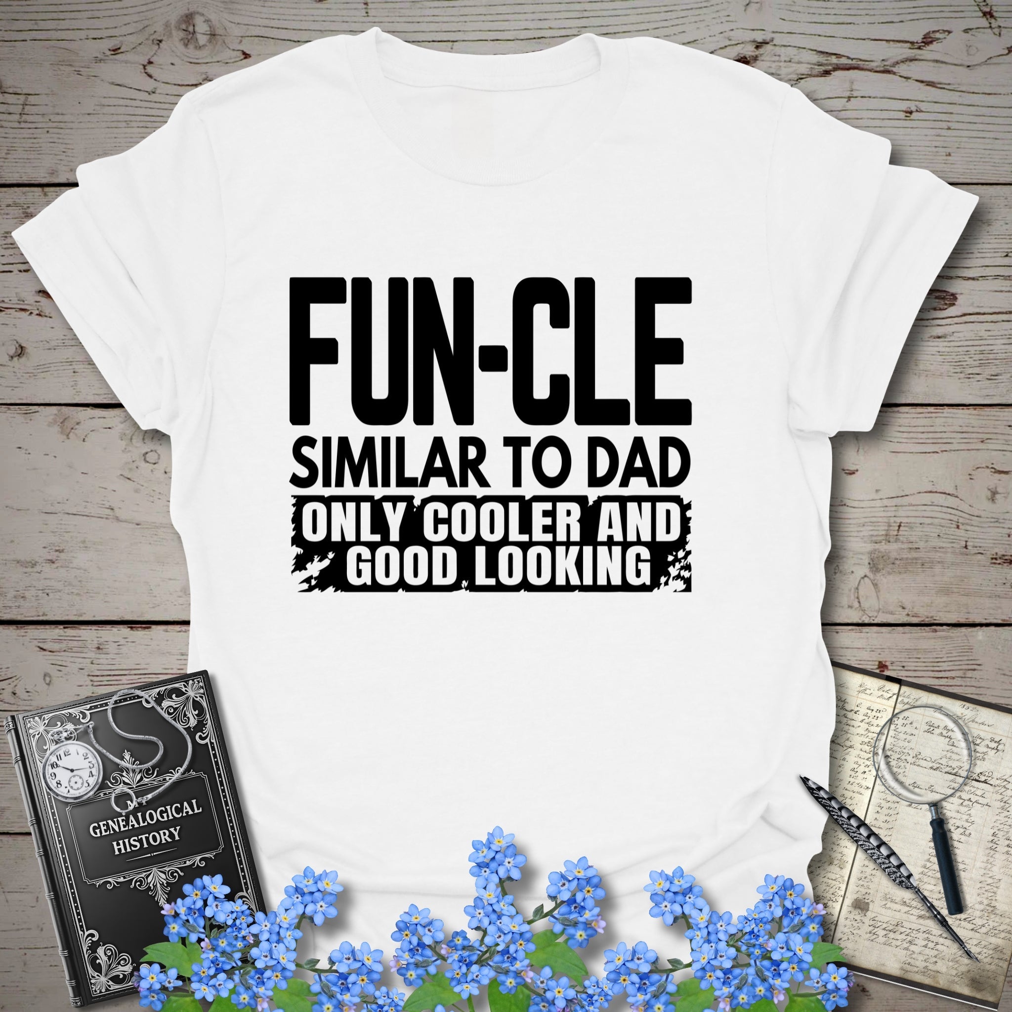 FUNCLE – Similar to Dad, Only Cooler T-Shirt in White by Genealogy Keepsakes
