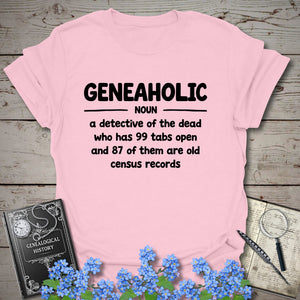 Geneaholic T-Shirt in Light Pink by Genealogy Keepsakes