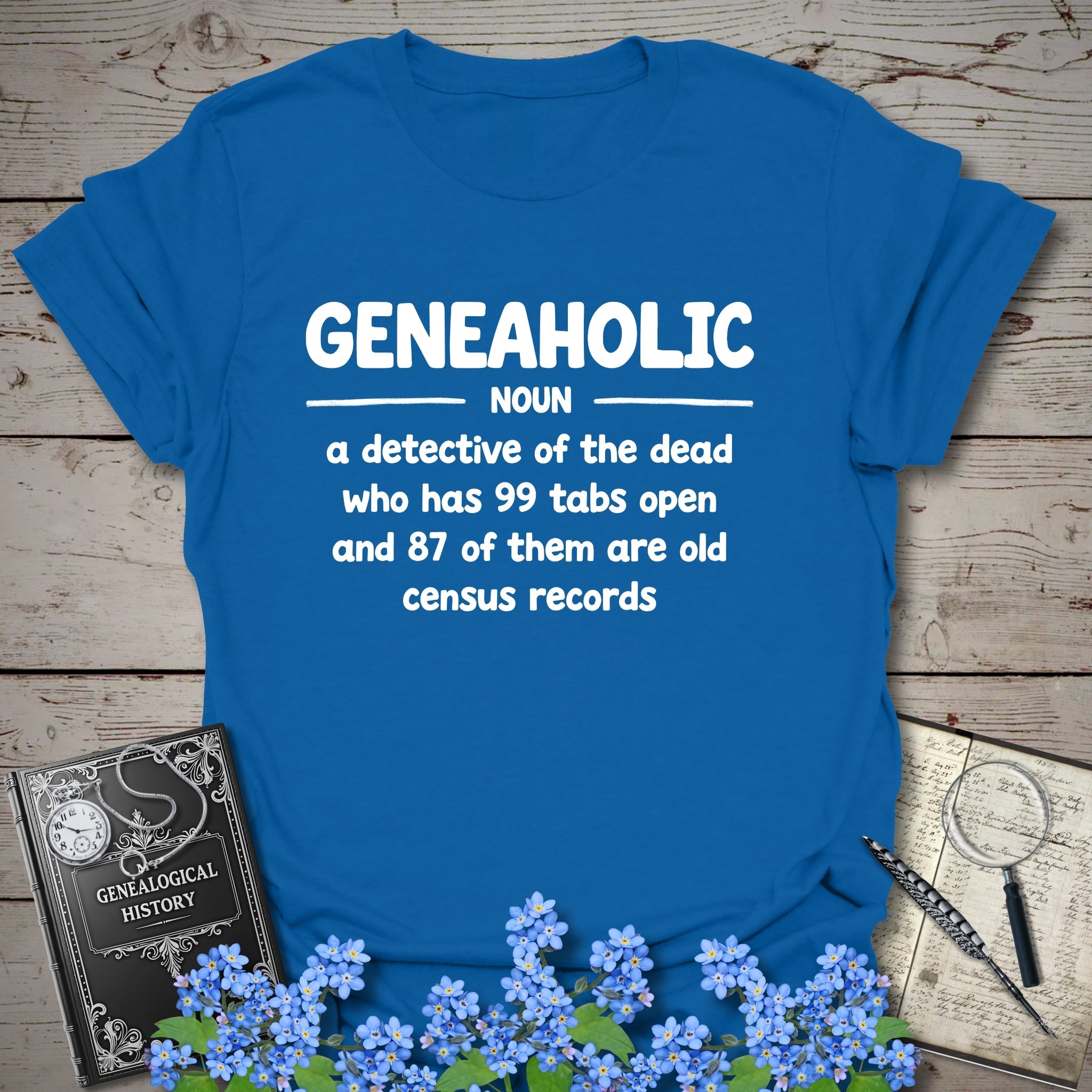 Geneaholic T-Shirt in Royal by Genealogy Keepsakes