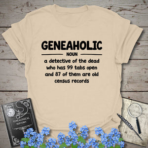 Geneaholic T-Shirt in Sand by Genealogy Keepsakes