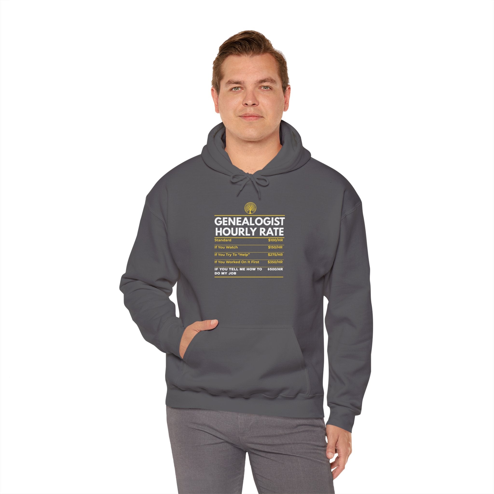 Genealogist Hourly Rate Hoodie in by Genealogy Keepsakes