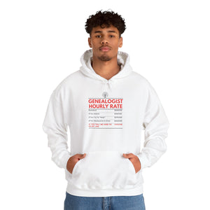 Genealogist Hourly Rate Hoodie in by Genealogy Keepsakes