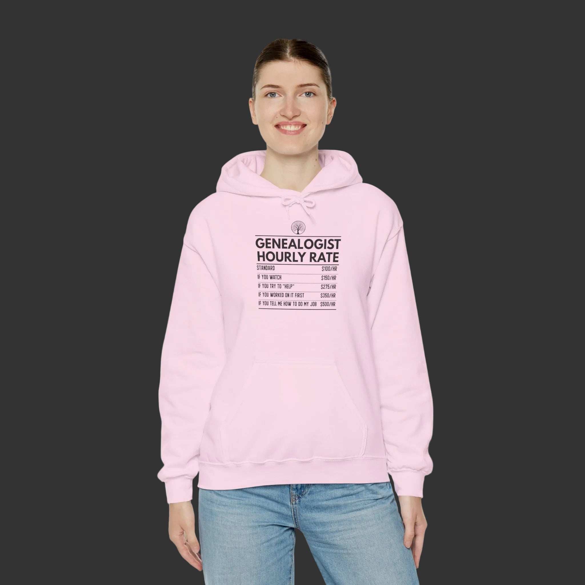 Genealogist Hourly Rate Hoodie in by Genealogy Keepsakes