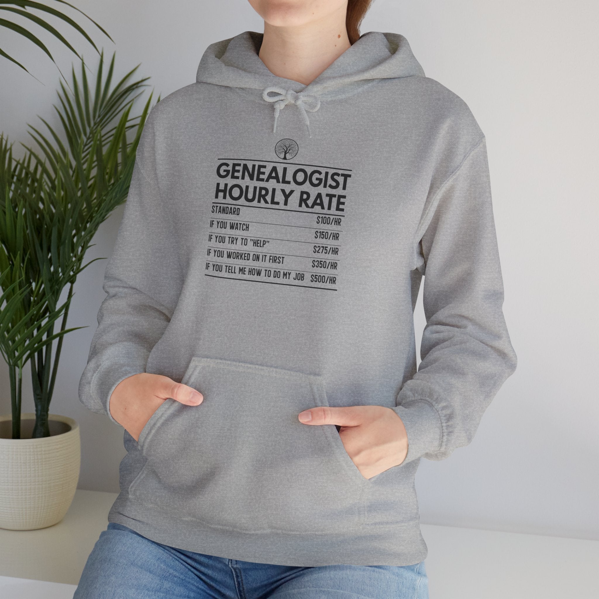 Genealogist Hourly Rate Hoodie in by Genealogy Keepsakes